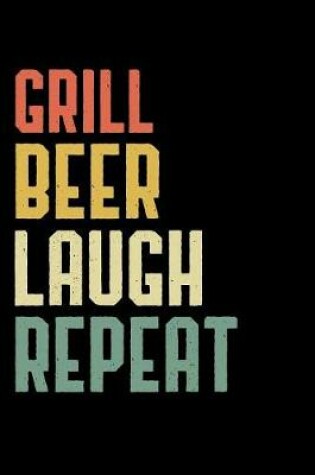 Cover of Grill beer laugh repeat