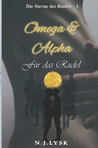 Cover of Omega & Alpha für das Rudel