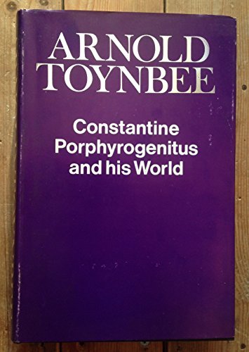 Book cover for Constantine Porphyrogenitus and His World