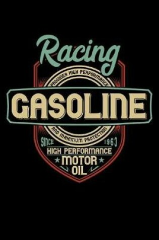 Cover of Racing Gasoline High Performance Motor Oil