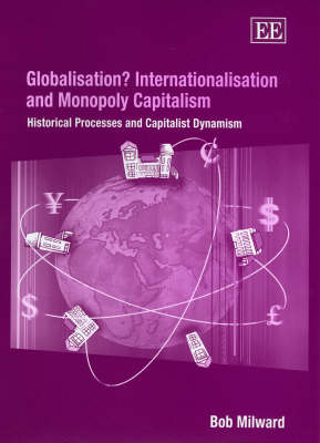 Book cover for Globalisation? Internationalisation and Monopoly Capitalism