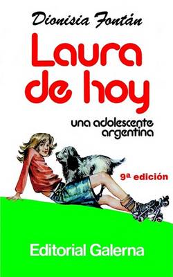 Book cover for Laura De Hoy: UNA Adolescente Argentina