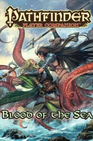 Cover of Pathfinder Player Companion: Blood of the Sea