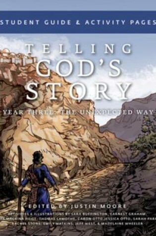Cover of Telling God's Story, Year Three: The Unexpected Way