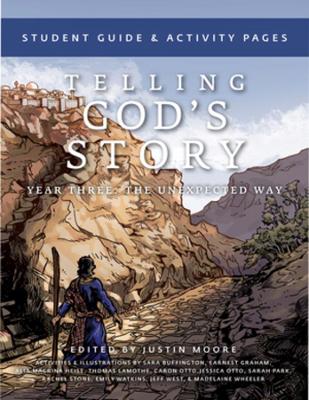 Book cover for Telling God's Story, Year Three: The Unexpected Way