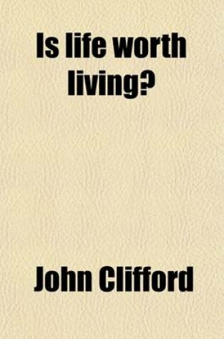 Cover of Is Life Worth Living?