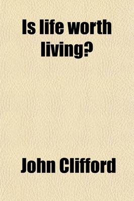 Book cover for Is Life Worth Living?