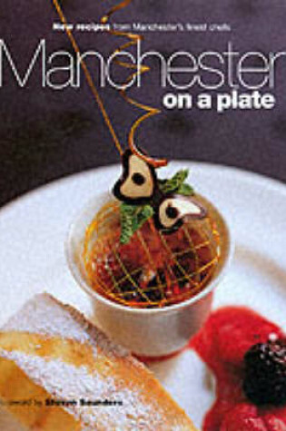 Cover of Manchester on a Plate