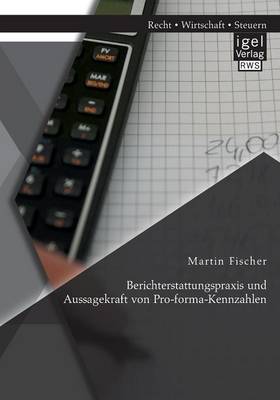 Book cover for Berichterstattungspraxis und Aussagekraft von Pro-forma-Kennzahlen