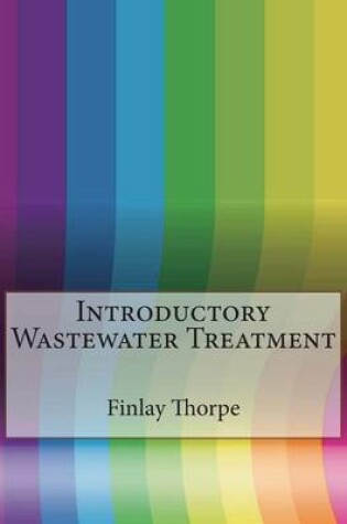 Cover of Introductory Wastewater Treatment