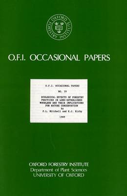 Cover of Ecological Effects of Forestry Practices in Long Established Woodland and Their Implications for Nature Conservation