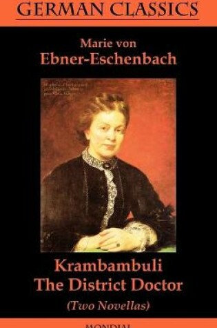 Cover of Krambambuli. The District Doctor (Two Novellas. German Classics)