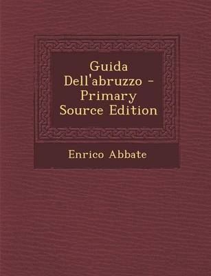 Book cover for Guida Dell'abruzzo - Primary Source Edition