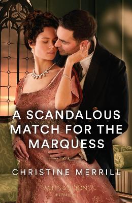 Book cover for A Scandalous Match For The Marquess