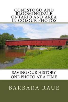 Book cover for Conestogo and Bloomingdale Ontario and Area in Colour Photos