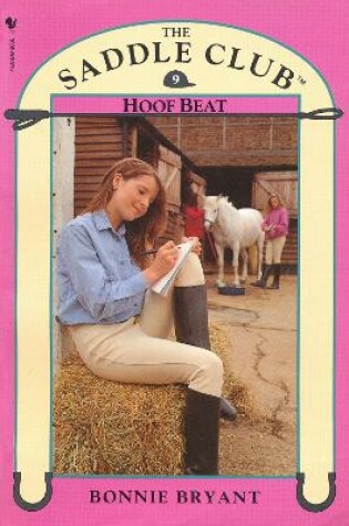 Cover of Saddle Club Book 9: Hoof Beat