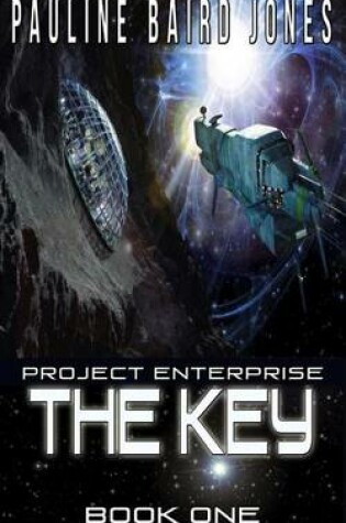 Cover of The Key (Project Enterprise 1)