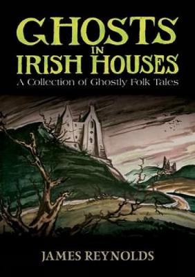 Book cover for Ghosts in Irish Houses