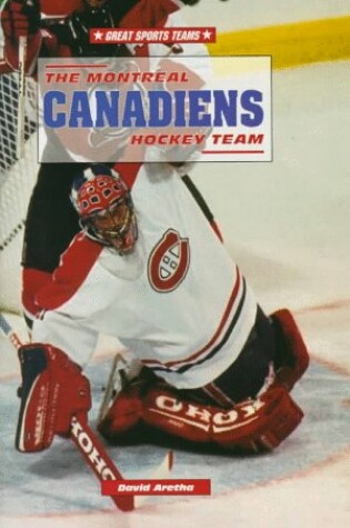Cover of The Montreal Canadiens Hockey Team
