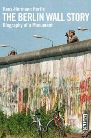 Cover of The Berlin Wall Story