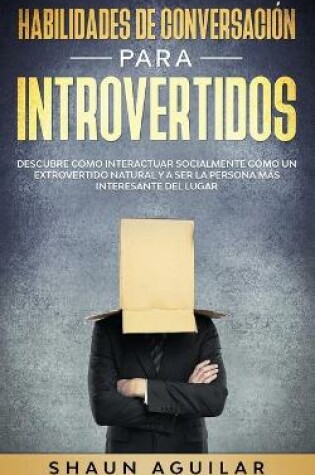 Cover of Habilidades de Conversacion para Introvertidos