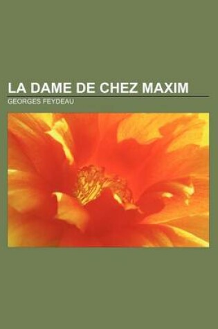 Cover of La Dame de Chez Maxim