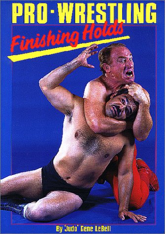 Book cover for Pro Wrestling Finishing Holds