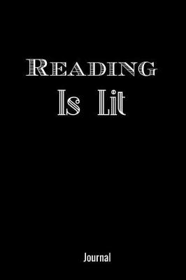 Book cover for Reading Is Lit Journal