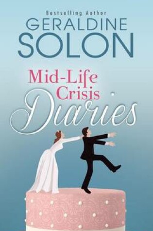 Cover of Mid-Life Crisis Diaries