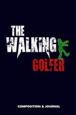 Book cover for The Walking Golfer