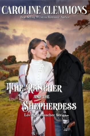 Cover of The Rancher And The Shepherdess
