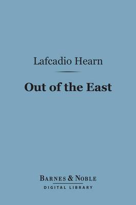 Book cover for Out of the East (Barnes & Noble Digital Library)