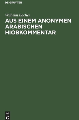 Cover of Aus Einem Anonymen Arabischen Hiobkommentar