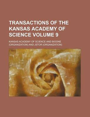 Book cover for Transactions of the Kansas Academy of Science Volume 9