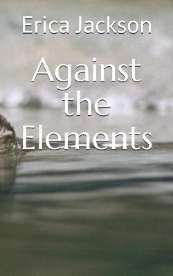 Book cover for Against the Elements