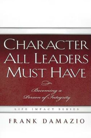 Cover of Character All Leader Must Have