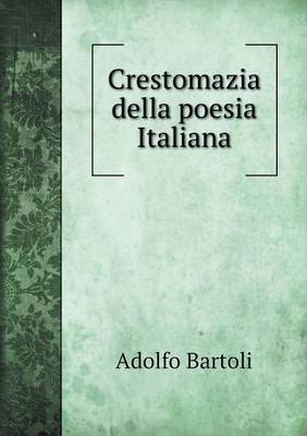 Book cover for Crestomazia della poesia Italiana