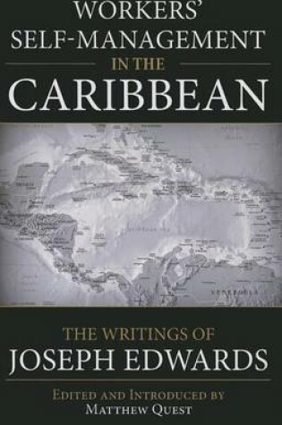 Cover of Workers' Self-Management in the Caribbean