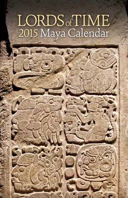 Book cover for Lords of Time 2015 Maya Calendar