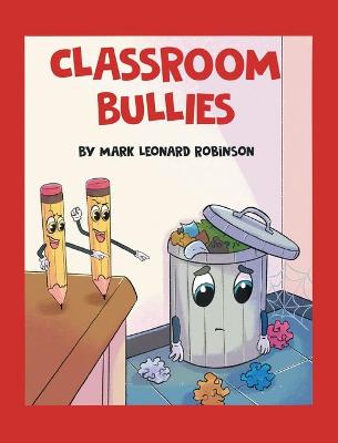 Cover of Classroom Bullies