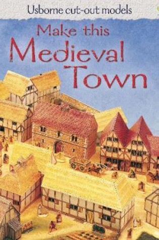 Cover of Make This Medieval Town