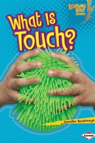 Cover of What Is Touch?