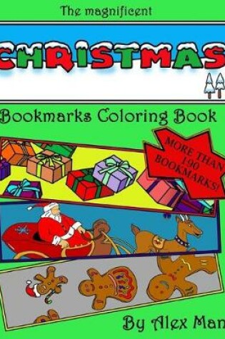 Cover of The magnificent Christmas Bookmarks Coloring Book