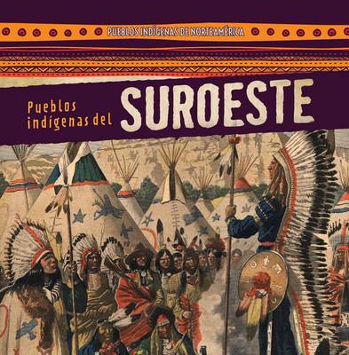 Book cover for Pueblos Indigenas del Suroeste (Native Peoples of the Southwest)