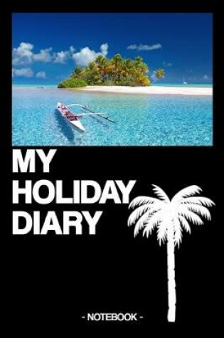 Cover of My Holiday Diary