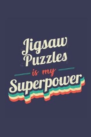 Cover of Jigsaw Puzzles Is My Superpower
