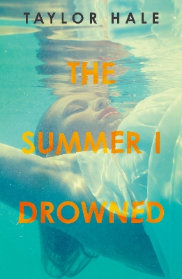Book cover for The Summer I Drowned