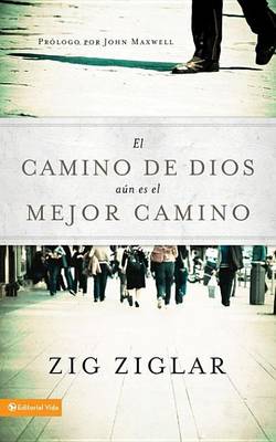 Book cover for El Camino de Dios Aún Es El Mejor Camino