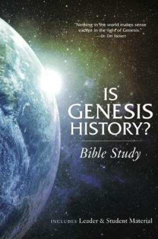 Cover of Is Genesis History Bible Study Book