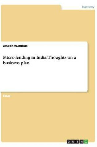 Cover of Micro-lending in India. Thoughts on a business plan